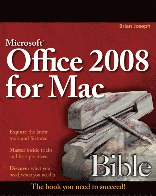 Greg Kettell, Jennifer Ackerman Kettell, Sherry Kinkoph Gunter - Microsoft Office 2008 for Mac Bible, E-bok