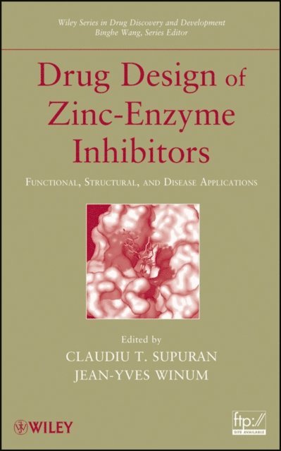 Jean-Yves Winum, Claudiu T. Supuran - Drug Design of Zinc-Enzyme Inhibitors, E-bok