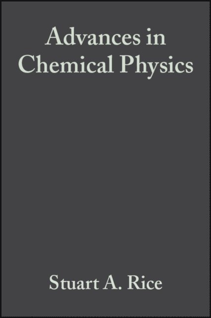 Stuart A. Rice - Advances in Chemical Physics, Volume 143, E-bok