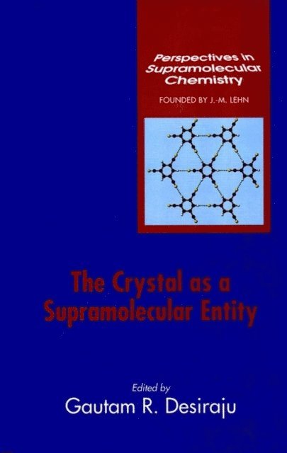 Gautam R. Desiraju - Crystal as a Supramolecular Entity, E-bok