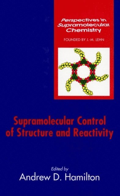 Andrew D. Hamilton - Supramolecular Control of Structure and Reactivity, E-bok