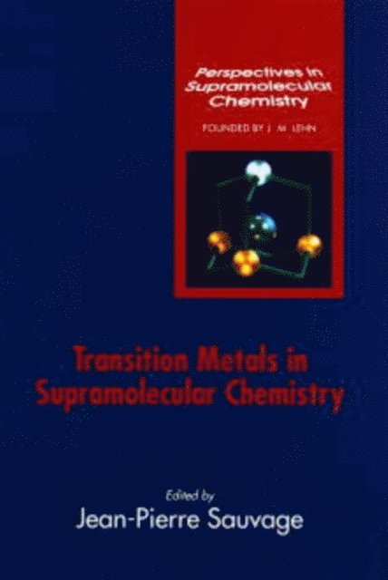 Jean-Pierre Sauvage - Transition Metals in Supramolecular Chemistry, E-bok