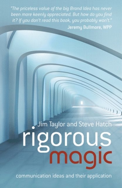 Jim Taylor, Steve Hatch - Rigorous Magic, E-bok