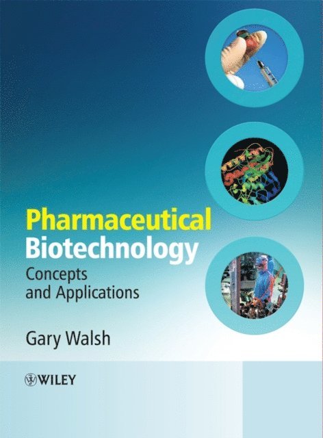 Gary Walsh - Pharmaceutical Biotechnology, E-bok
