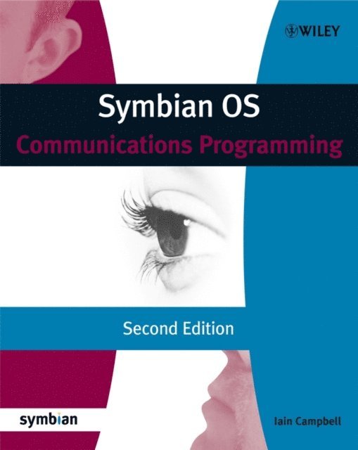 Iain Campbell - Symbian OS Communications Programming, E-bok