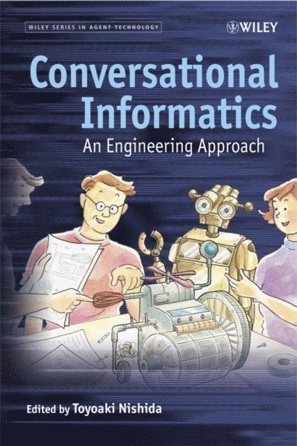 Toyoaki Nishida - Conversational Informatics, E-bok