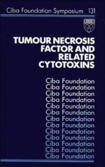 Joan Marsh, Gregory R. Bock - Tumour Necrosis Factor and Related Cytotoxins, E-bok