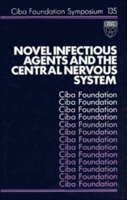 Joan Marsh, Gregory R. Bock - Novel Infectious Agents and the Central Nervous System, E-bok