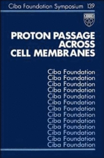 Joan Marsh, Gregory R. Bock - Proton Passage Across Cell Membranes, E-bok