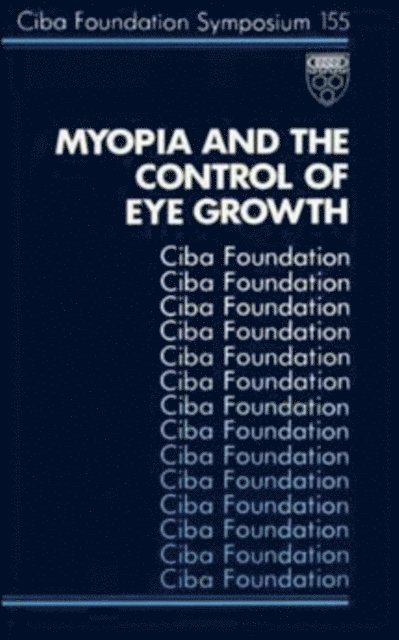 Kate Widdows, Gregory R. Bock - Myopia and the Control of Eye Growth, E-bok