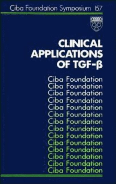 Joan Marsh, Gregory R. Bock - Clinical Applications of TGF-Beta, E-bok