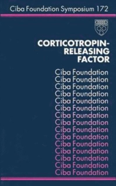 Kate Ackrill, Joan Marsh, Derek J. Chadwick - Corticotropin-Releasing Factor, E-bok
