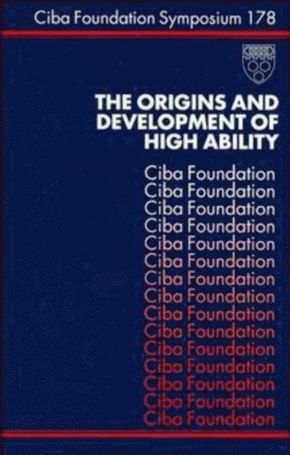 Kate Ackrill, Gregory R. Bock - Origins and Development of High Ability, E-bok