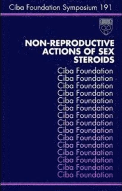 Jamie A. Goode, Gregory R. Bock - Non-Reproductive Actions of Sex Steroids, E-bok
