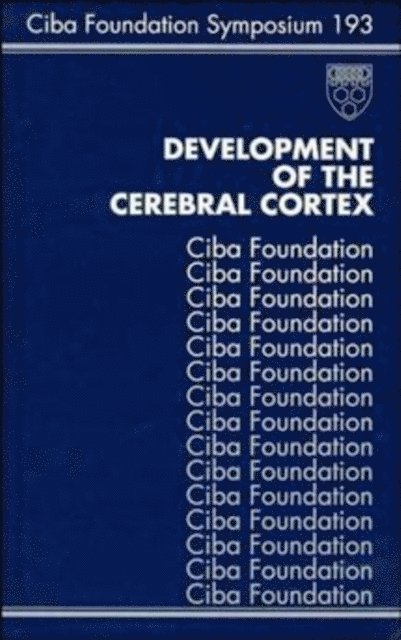 Gail Cardew, Gregory R. Bock - Development of the Cerebral Cortex, E-bok