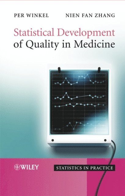 Nannan Zhang, Per Winkel - Statistical Development of Quality in Medicine, E-bok