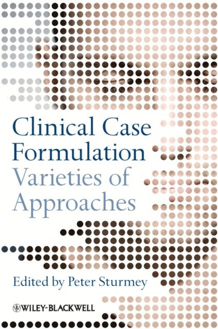 Peter Sturmey - Clinical Case Formulation, E-bok