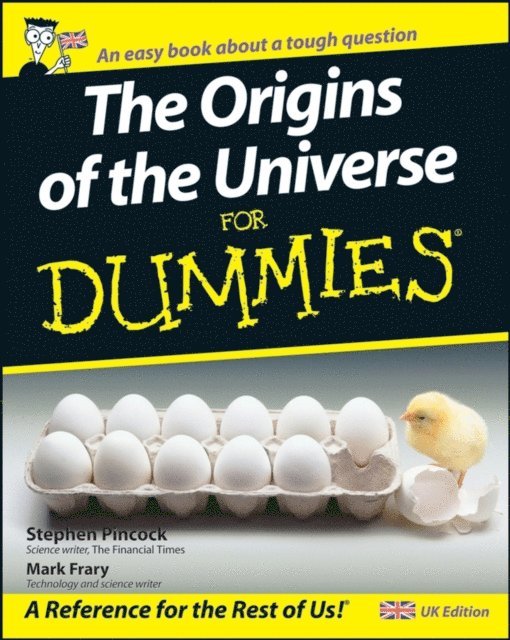 Mark Frary, Stephen Pincock - Origins of the Universe for Dummies, E-bok
