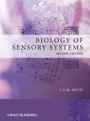 C. U. M. Smith - Biology of Sensory Systems, Häftad. Tillgänglighet: Lägg i varukorg