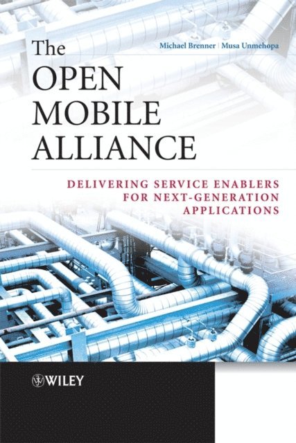 Musa Unmehopa, Michael Brenner - Open Mobile Alliance, E-bok