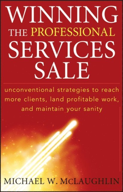 Michael W. McLaughlin - Winning the Professional Services Sale, E-bok