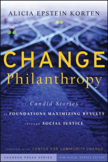 Alicia Epstein Korten - Change Philanthropy, E-bok