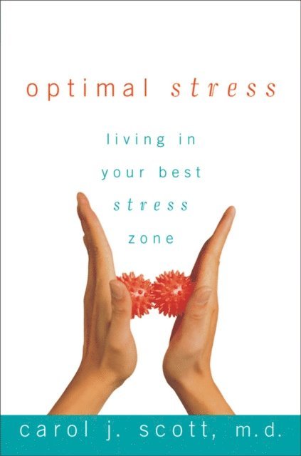 Carol Scott - Optimal Stress, E-bok