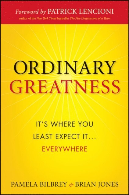 Brian Jones, Pamela Bilbrey - Ordinary Greatness, E-bok