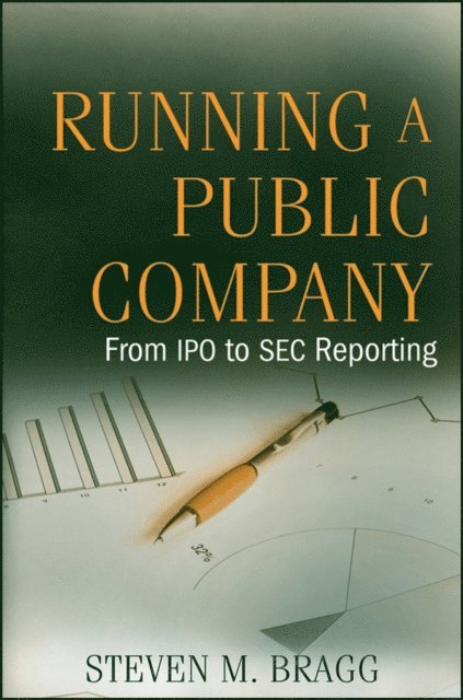 Steven M. Bragg - Running a Public Company, E-bok
