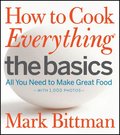 How to Cook Everything: The Basics