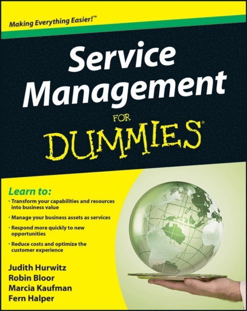 Fern Halper, Marcia Kaufman, Robin Bloor, Judith S. Hurwitz - Service Management For Dummies, E-bok