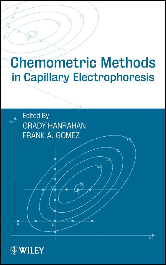 Grady Hanrahan, Frank A. Gomez - Chemometric Methods in Capillary Electrophoresis. Tillgänglighet: Tillfälligt slut