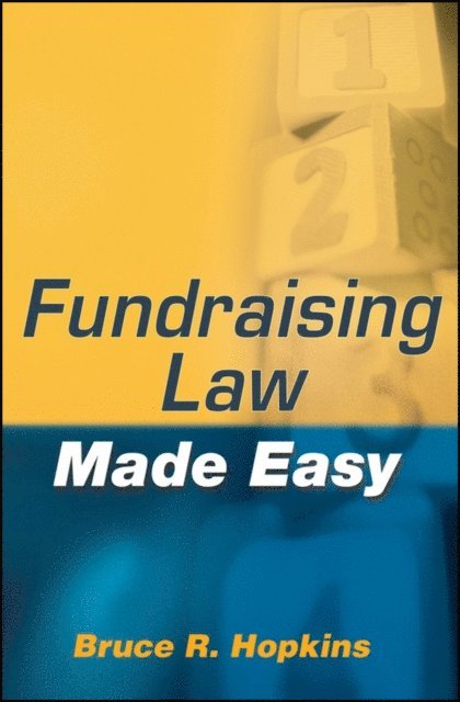 Bruce R. Hopkins - Fundraising Law Made Easy, E-bok
