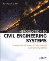 Samuel Labi - Introduction to Civil Engineering Systems, Inbunden. Tillgänglighet: Lägg i varukorg