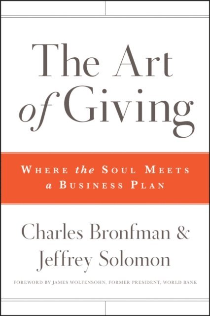 Jeffrey R. Solomon, Charles Bronfman - Art of Giving, E-bok