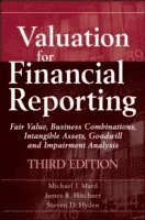 Michael J. Mard, James R. Hitchner, Steven D. Hyden - Valuation for Financial Reporting, Inbunden