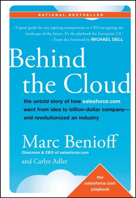 Carlye Adler, Marc Benioff - Behind the Cloud, E-bok