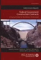 Thomas J. Kelleher Jr., Thomas E. Abernathy IV, Hubert J. Bell Jr., Steven L Reed, Currie & Hancock LLP Smith - Smith, Currie & Hancock's Federal Government Construction Contracts. Tillgänglighet: Lägg i varukorg