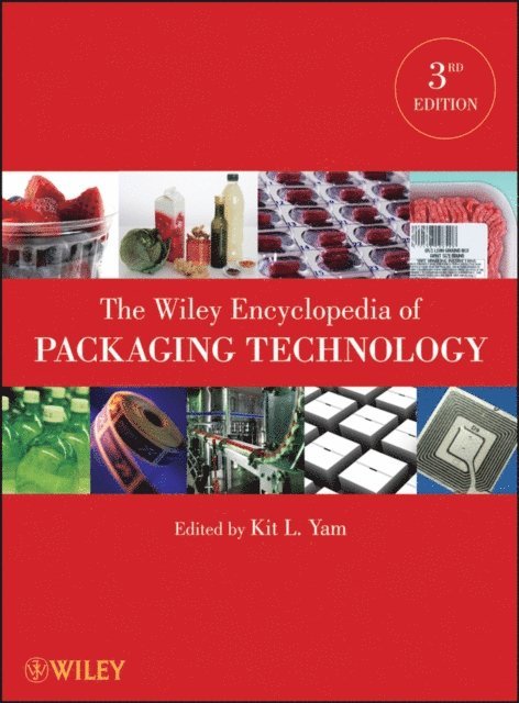 Kit L. Yam - Wiley Encyclopedia of Packaging Technology, E-bok
