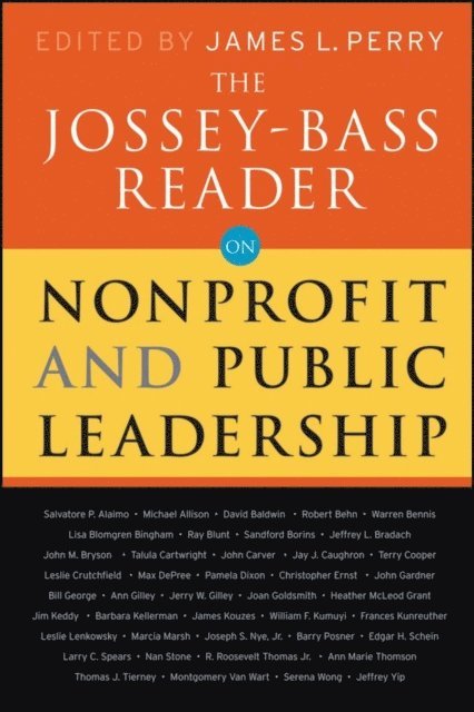 James L. Perry, James M. Kouzes - Jossey-Bass Reader on Nonprofit and Public Leadership, E-bok