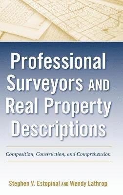 Professional Surveyors and Real Property Descriptions