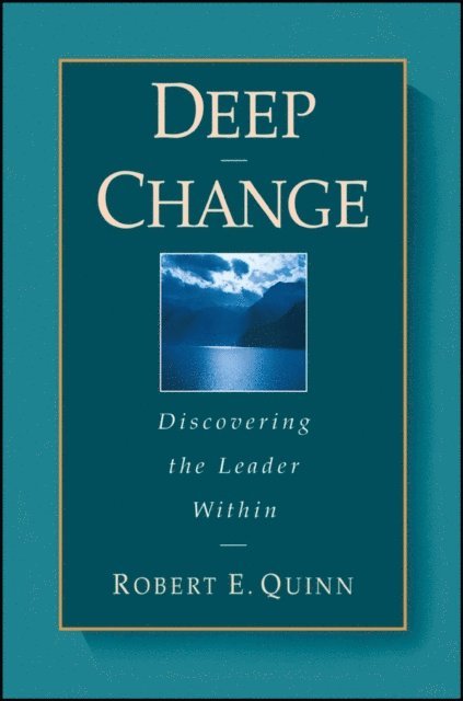 Robert E. Quinn - Deep Change, E-bok