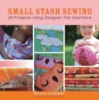 Small Stash Sewing