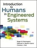 Introduction to Humans in Engineered Systems