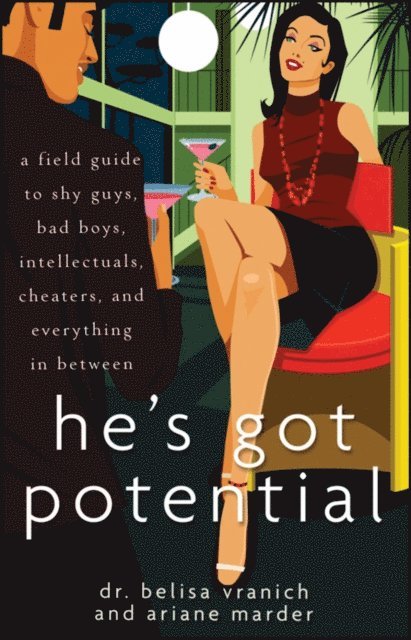 Ariane Marder, Belisa Vranich - He's Got Potential, E-bok