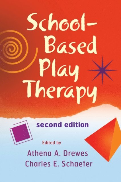 Charles E. Schaefer, Athena A. Drewes - School-Based Play Therapy, E-bok