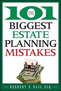 101 Biggest Estate Planning Mistakes