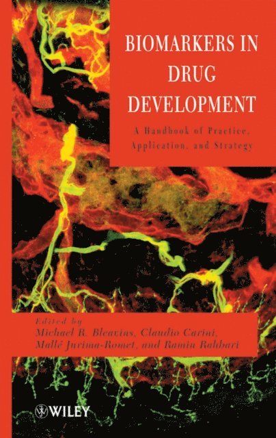 Ramin Rahbari, Mall Jurima-Romet, Claudio Carini, Michael R. Bleavins - Biomarkers in Drug Development, E-bok