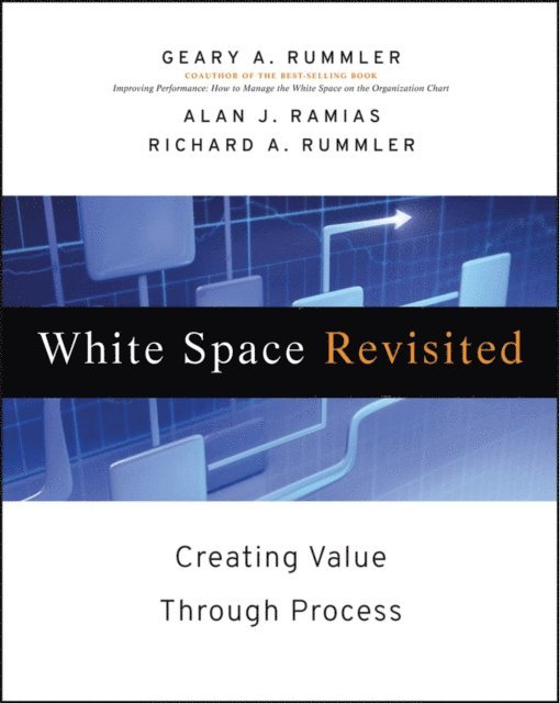 Richard A. Rummler, Alan J. Ramias, Geary A. Rummler - White Space Revisited, E-bok