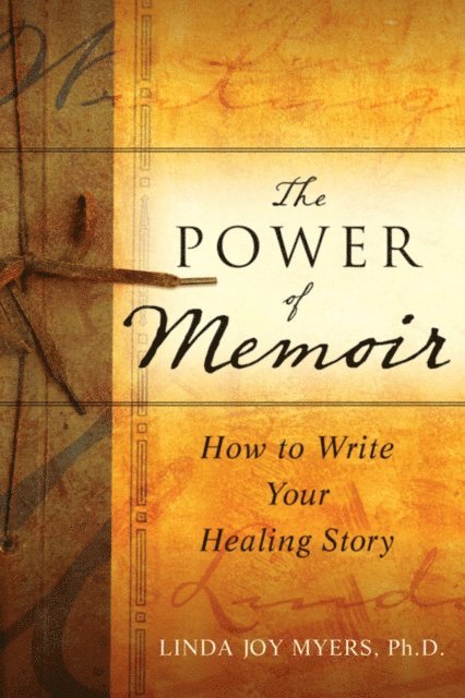 Linda Myers - Power of Memoir, E-bok